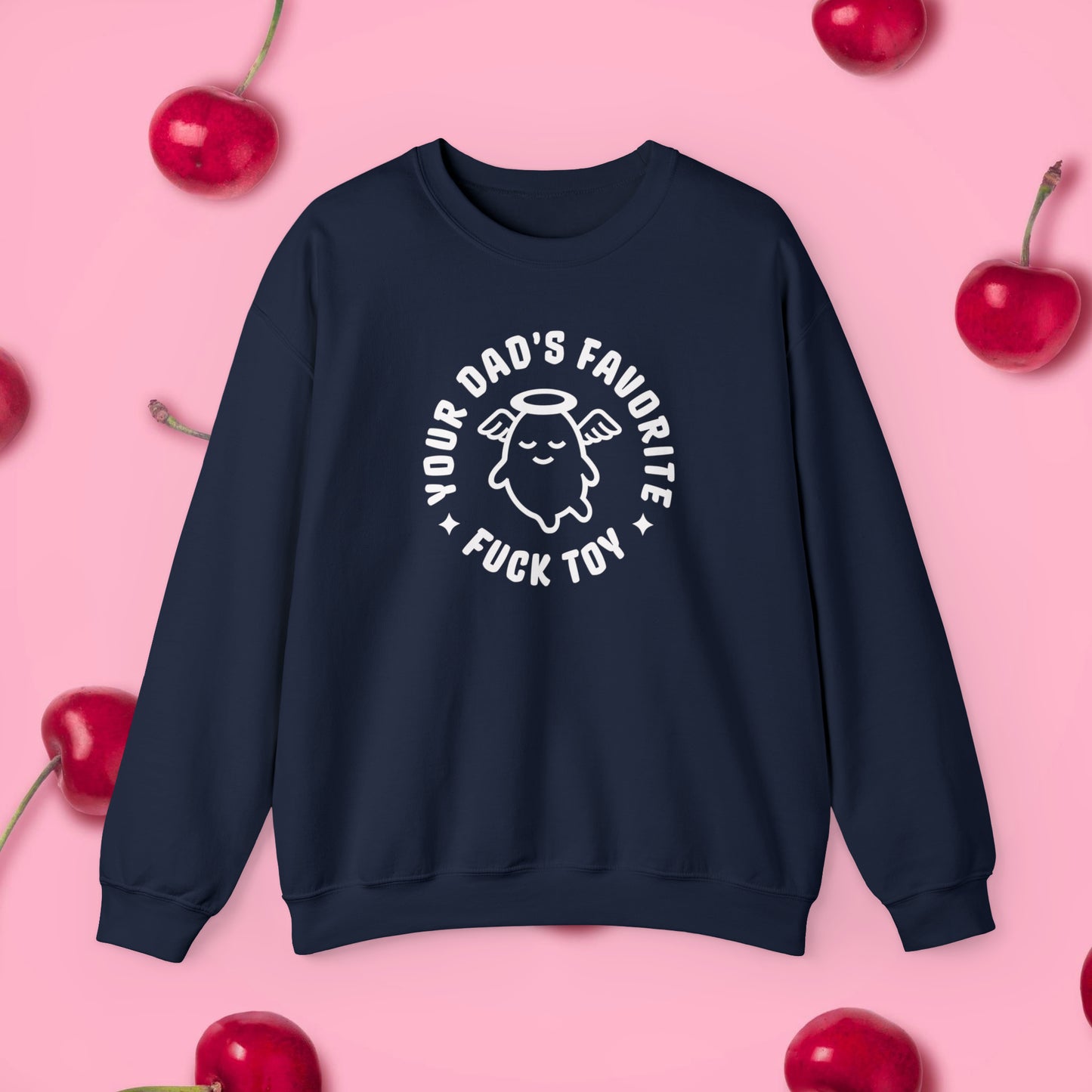 Your Dad's Favorite Fuck Toy Crewneck Sweatshirt