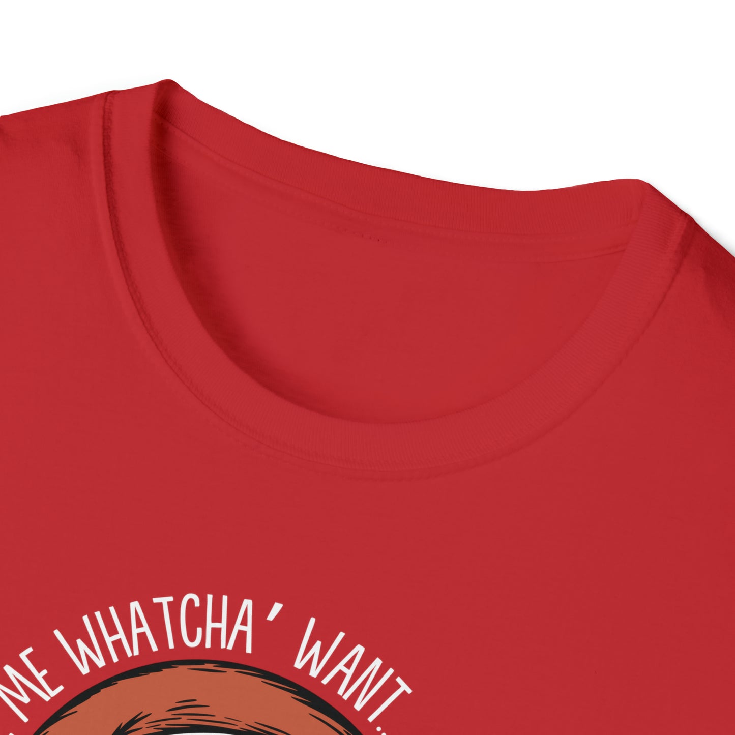 Tell Me Whatcha Want Christmas T-Shirt