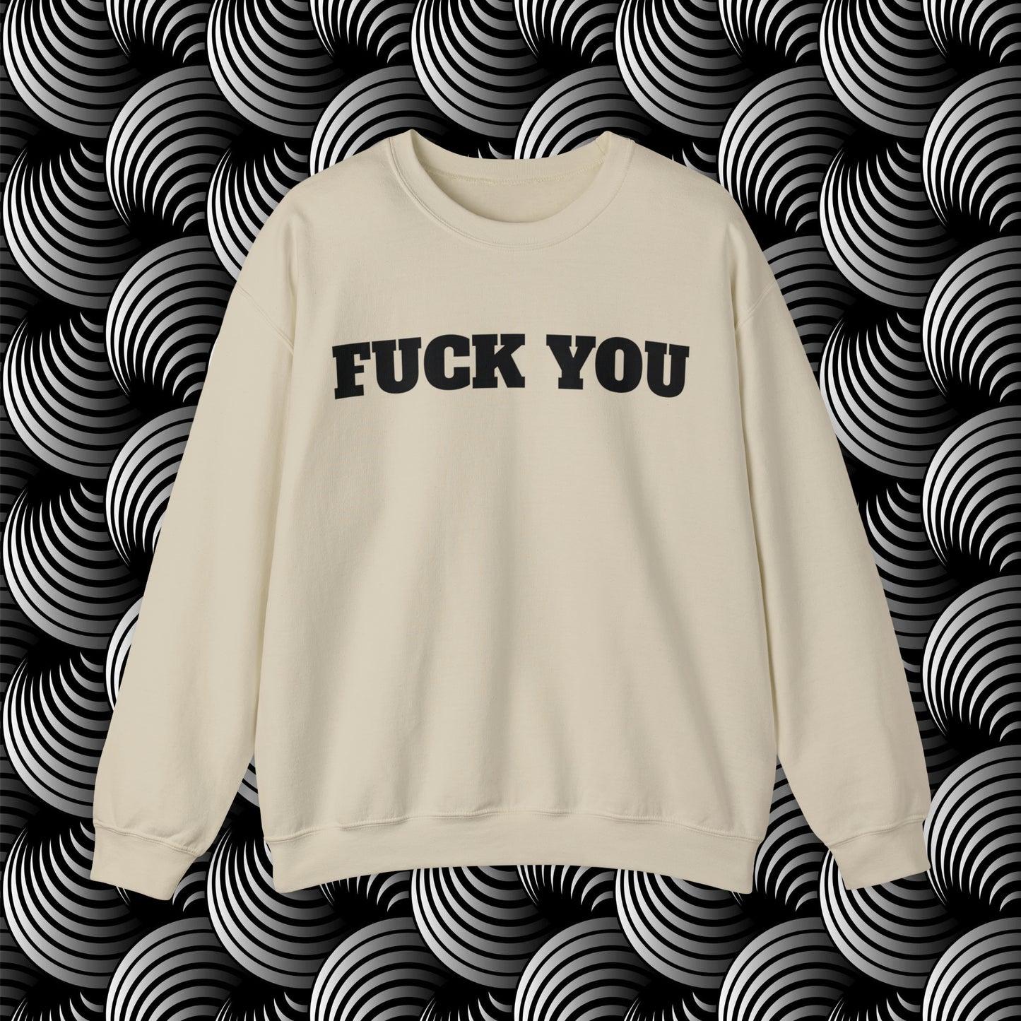 Fuck You Crewneck Sweatshirt (Bold)