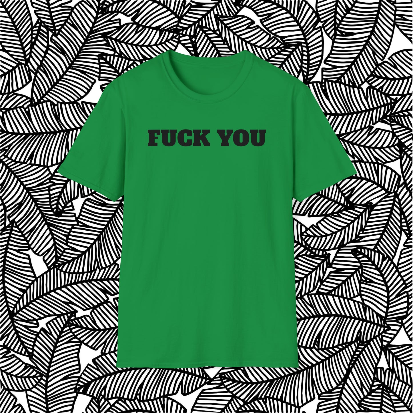 Fuck You T-Shirt (Bold)