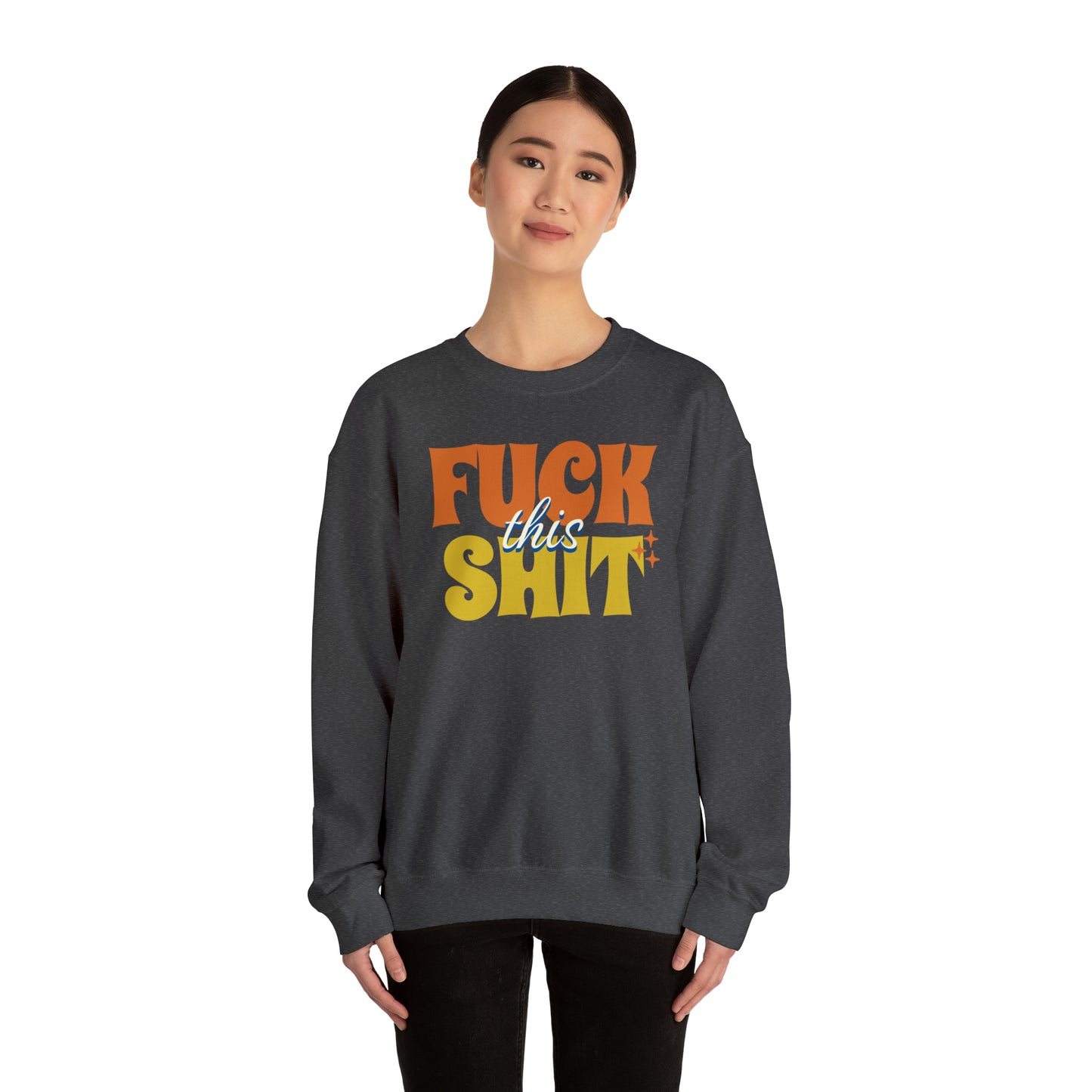 Fuck This Shit Crewneck Sweatshirt (Tropical)