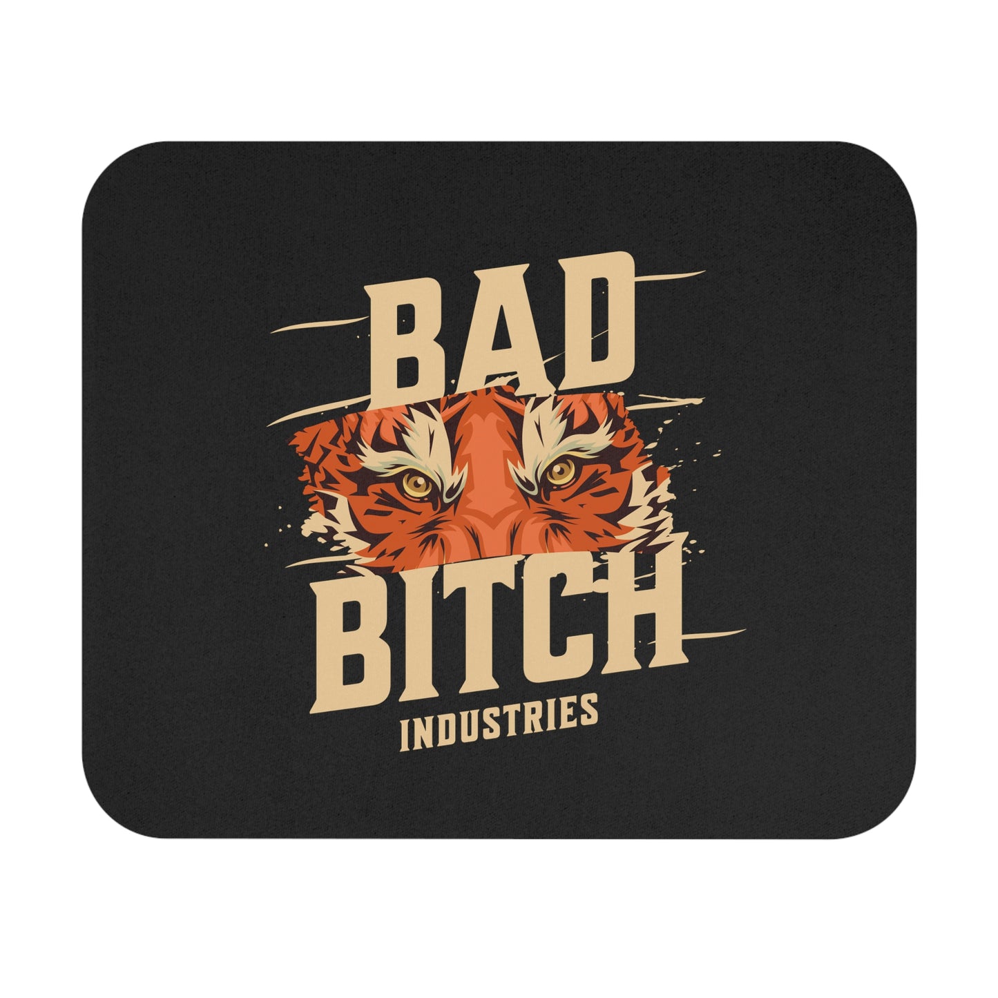 Bad Bitch Industries Mouse Pad (Tiger)