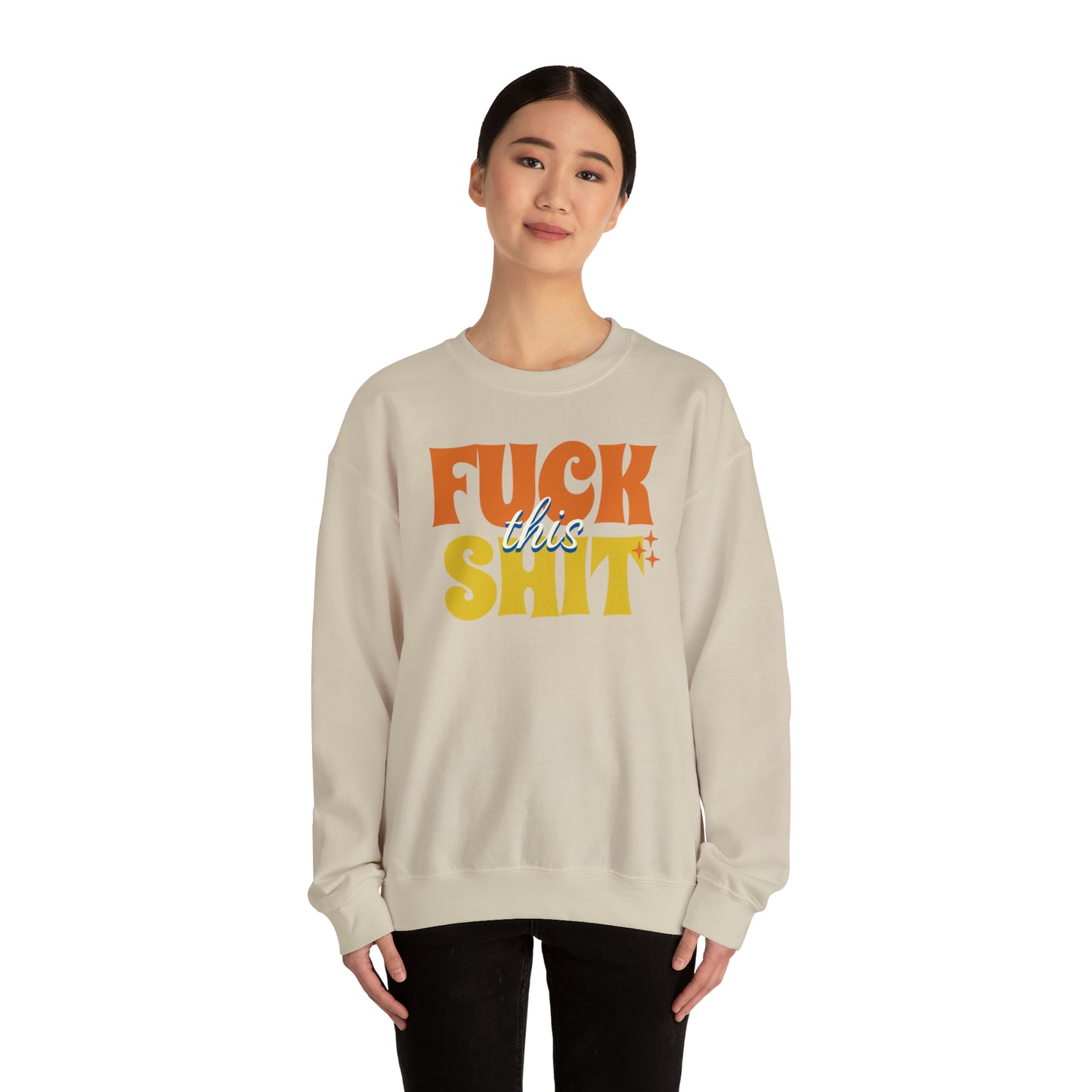 Fuck This Shit Crewneck Sweatshirt (Tropical)