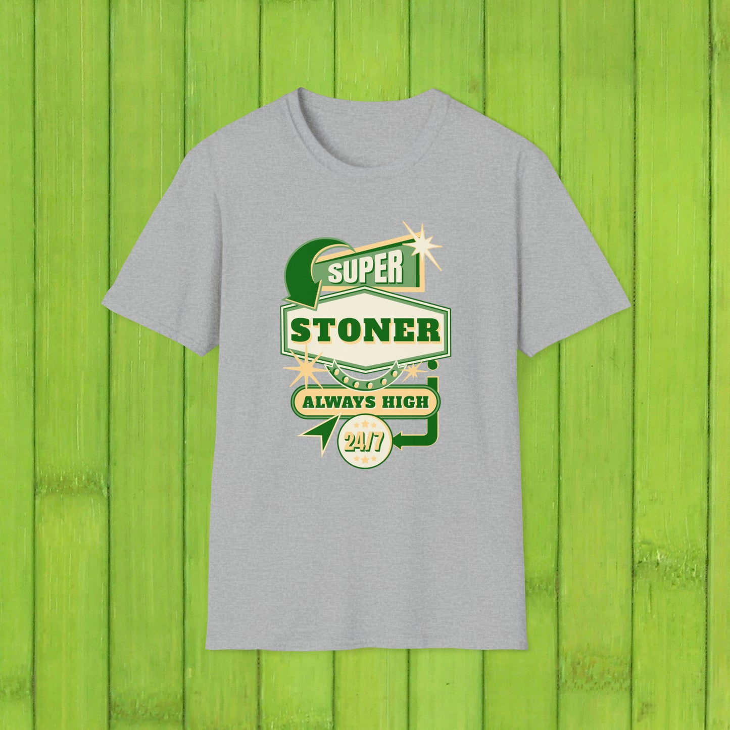 Super Stoner Always High 24/7 T-Shirt