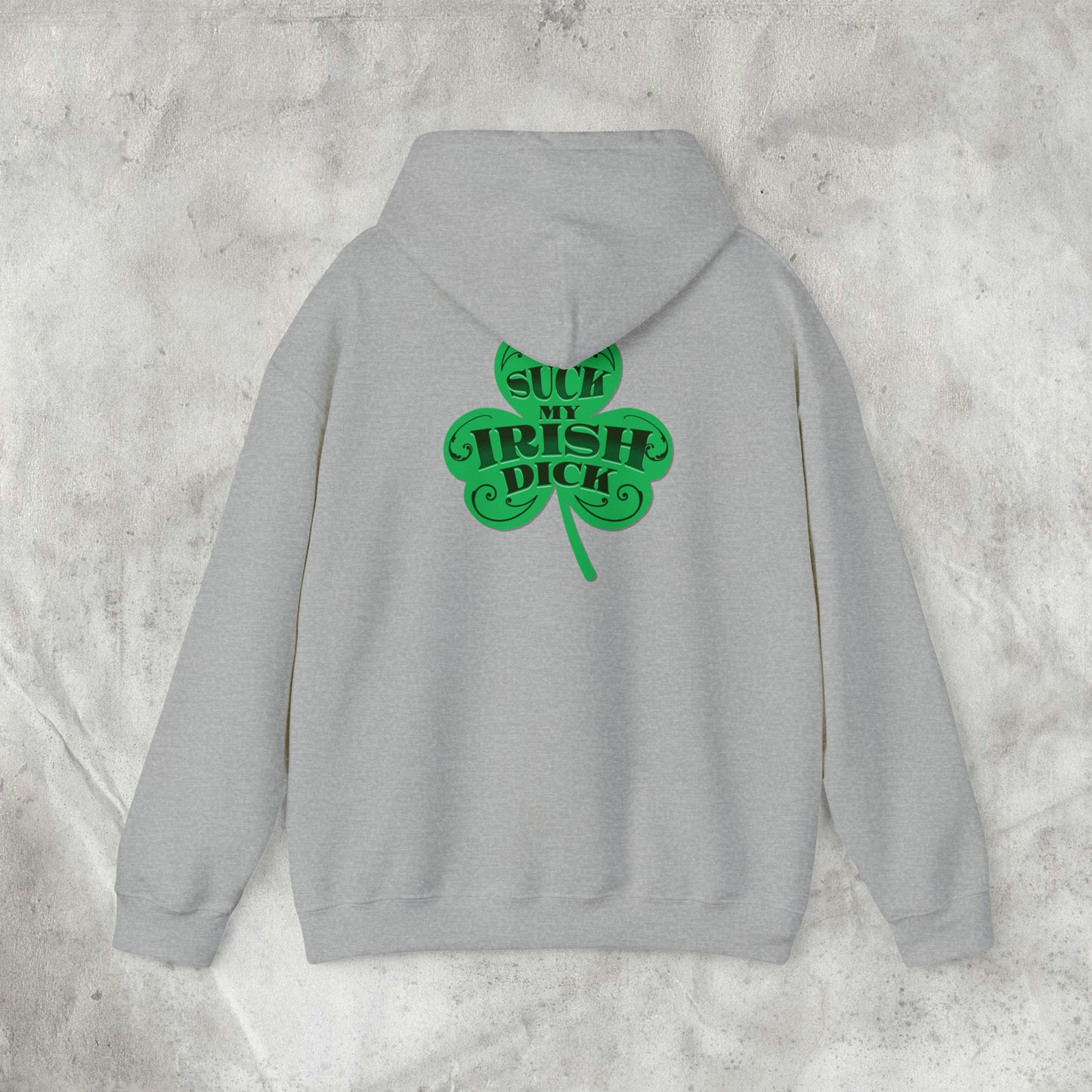 Suck My Irish Dick Hoodie