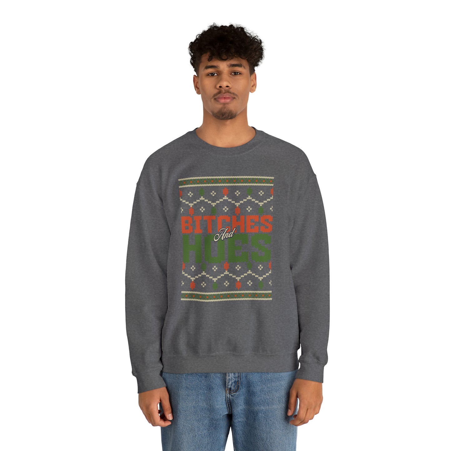 Bitches & Hoes Christmas Crewneck Sweatshirt