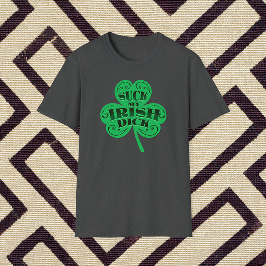 Suck My Irish Dick T-Shirt