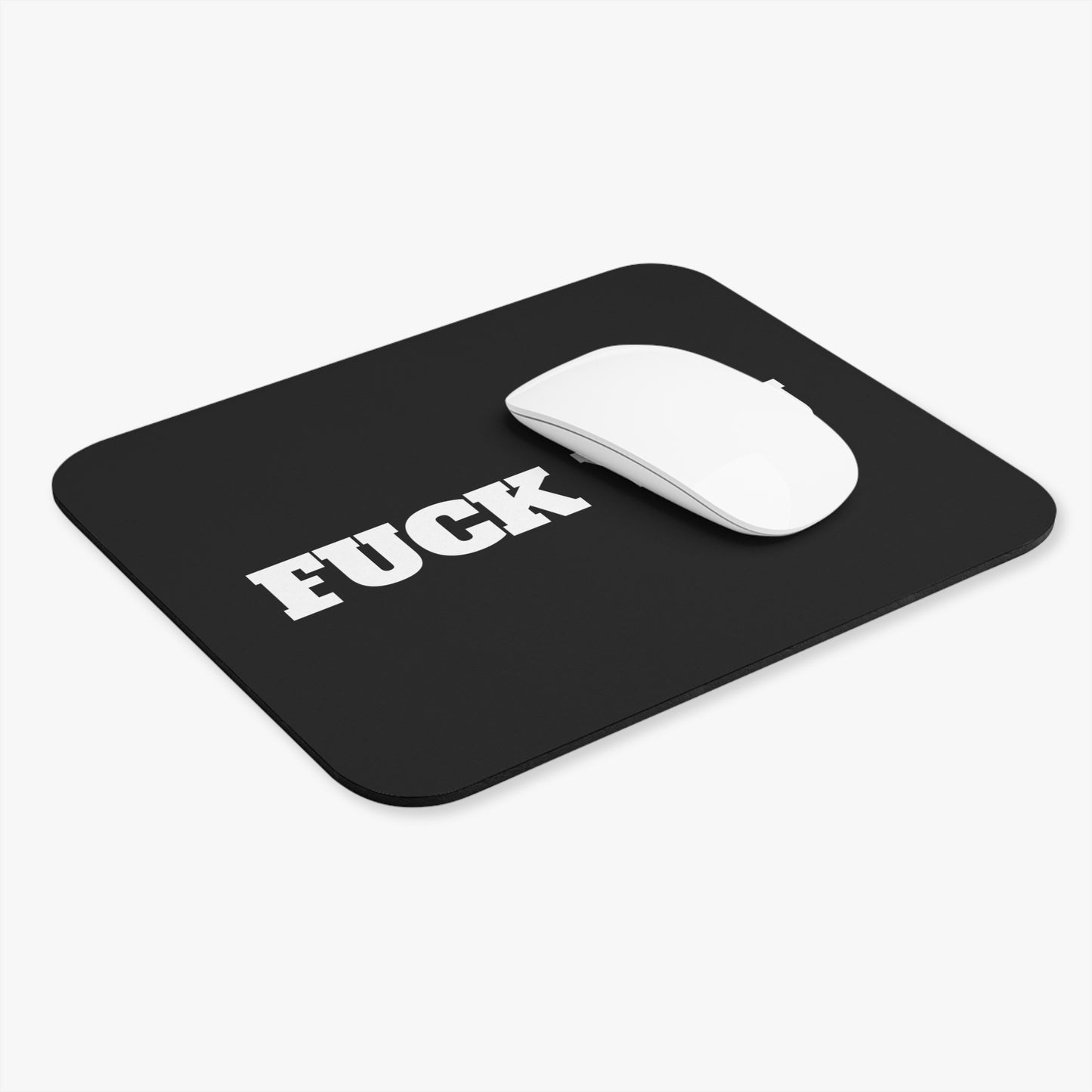 Fuck You Mouse Pad (Bold)