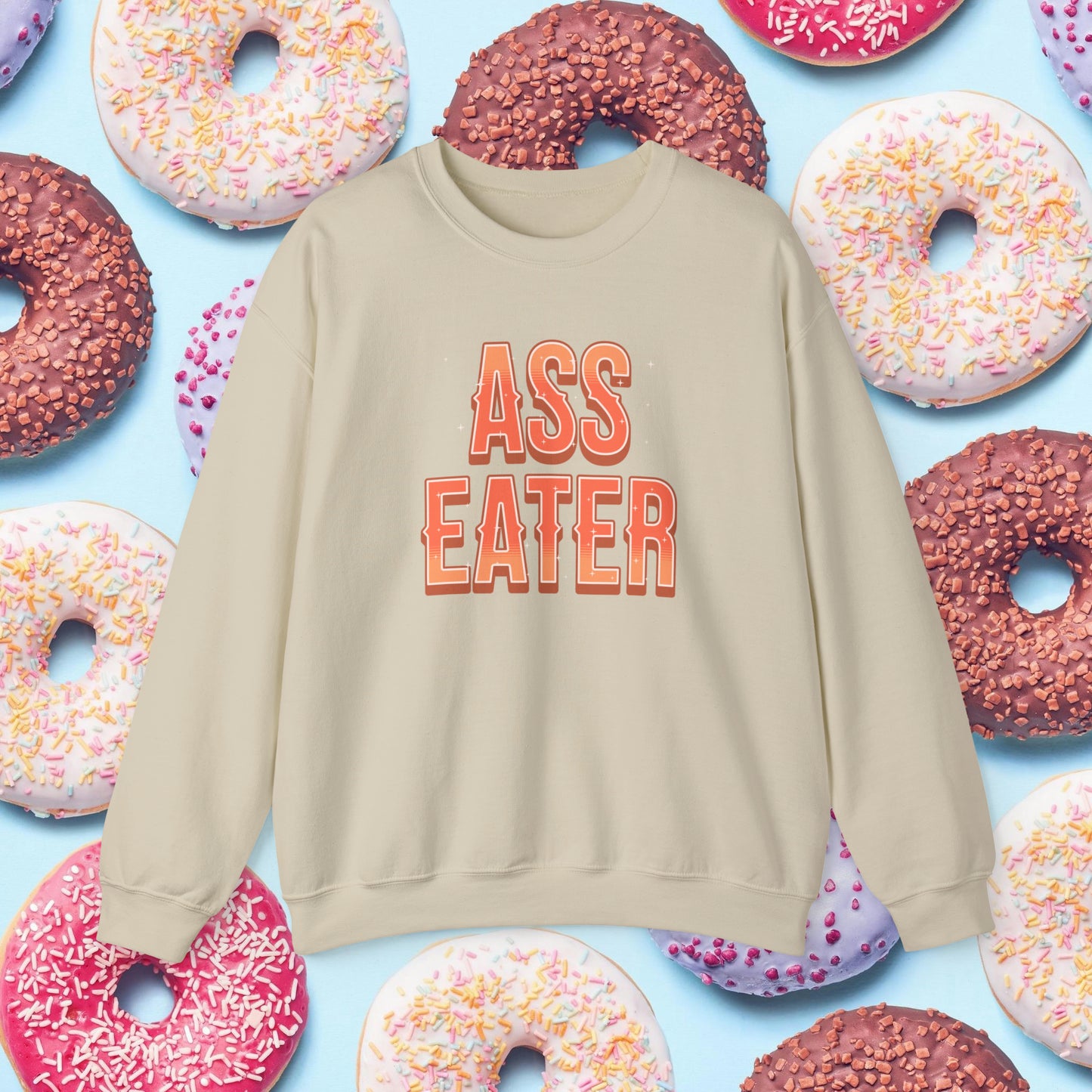 Ass Eater Crewneck Sweatshirt (Sparkles)