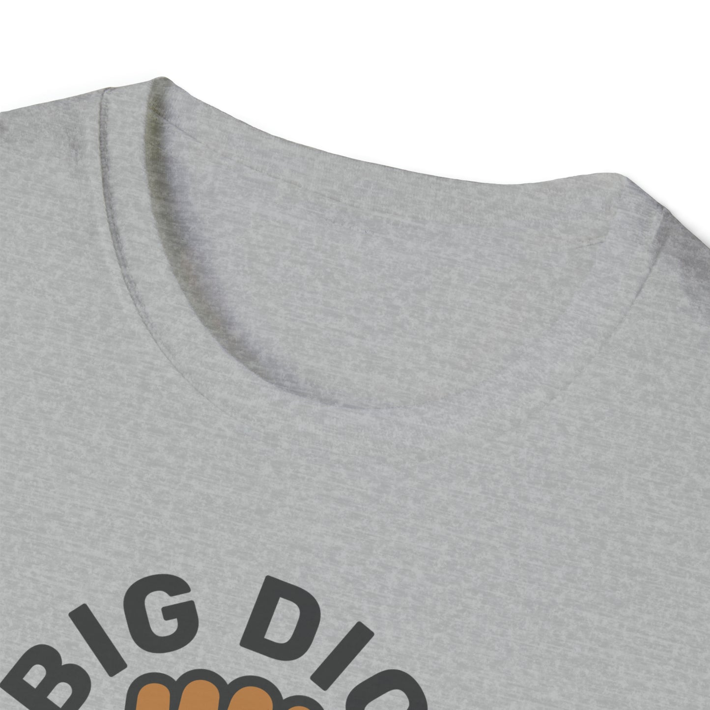 Big Dick Energy T-Shirt (Feels So Good)