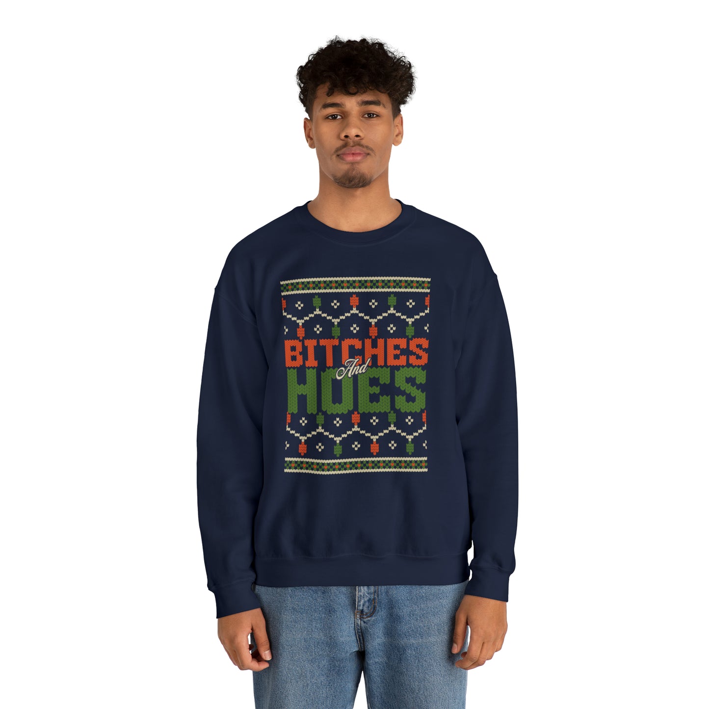 Bitches & Hoes Christmas Crewneck Sweatshirt