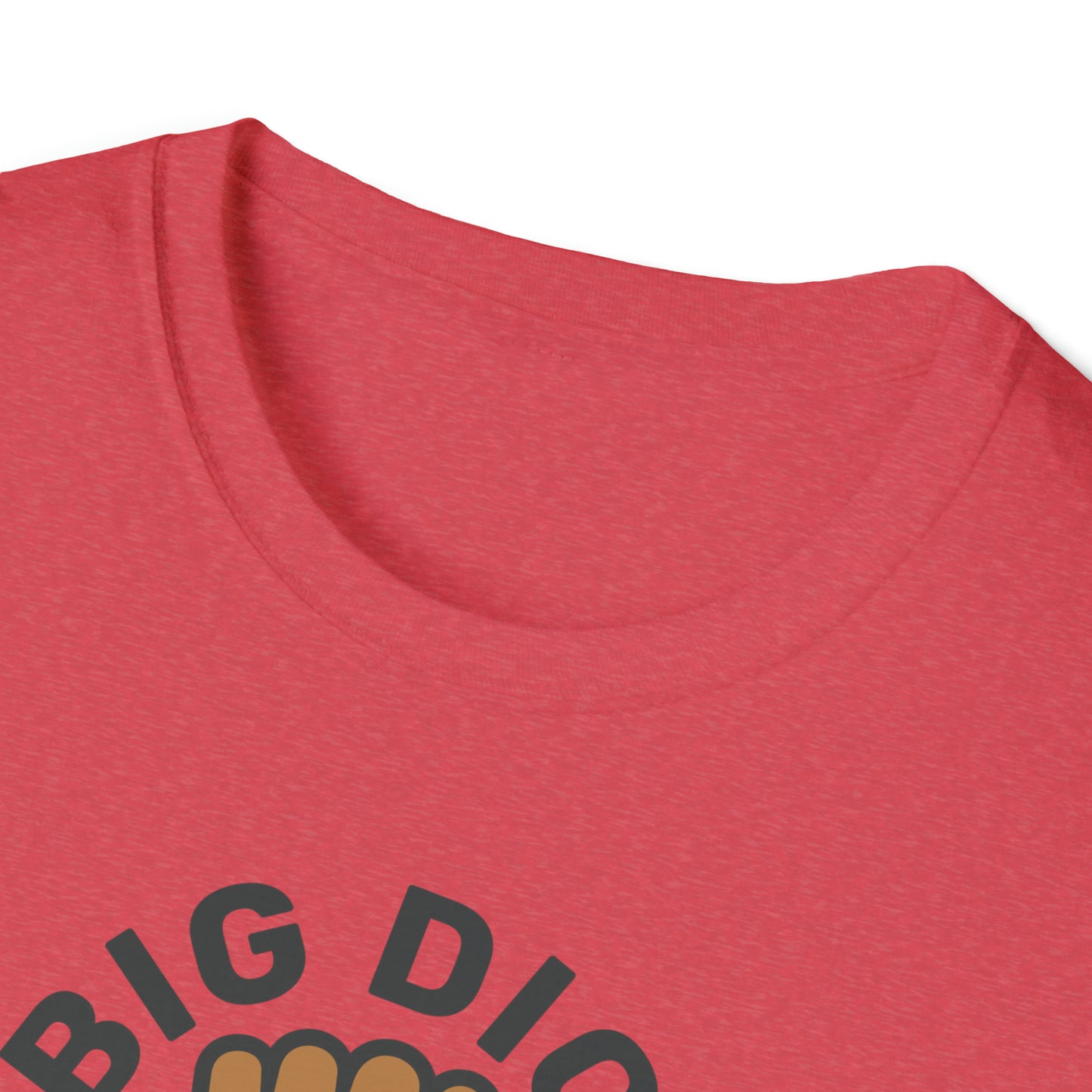 Big Dick Energy T-Shirt (Feels So Good)