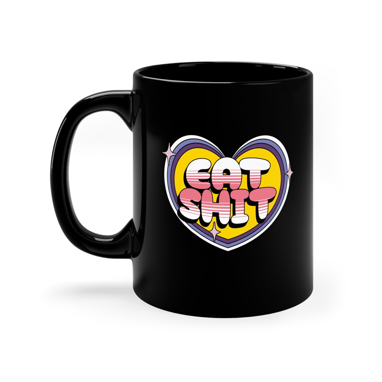 Eat Shit Heart Coffee Mug