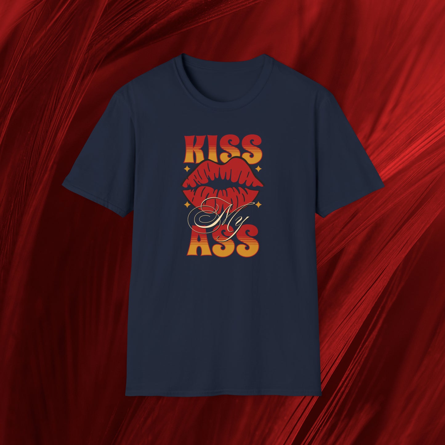 Kiss My Ass T-Shirt (Lips)