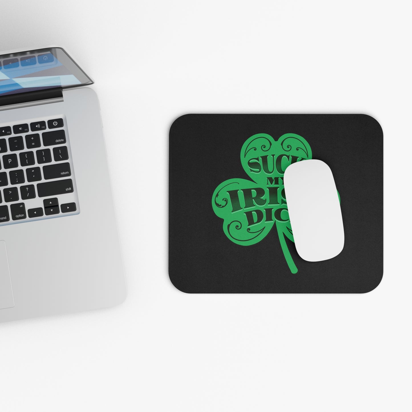 Suck My Irish Dick Mouse Pad