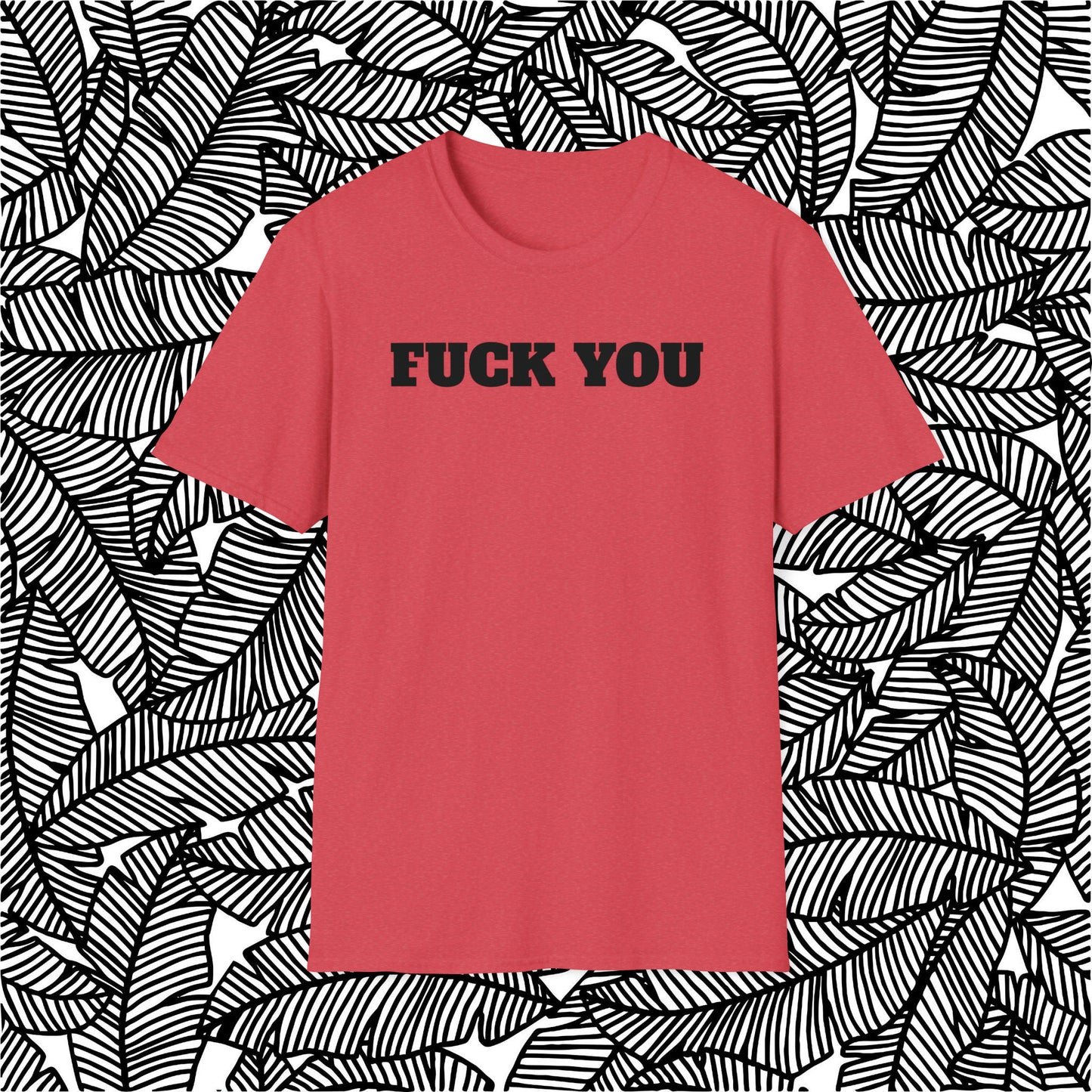 Fuck You T-Shirt (Bold)